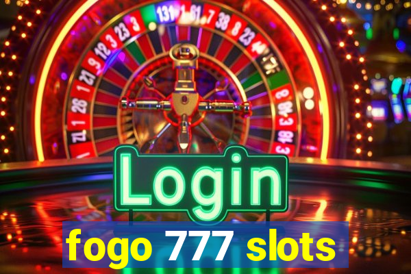 fogo 777 slots